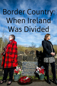 Border Country: When Ireland Was Divided (2019) download
