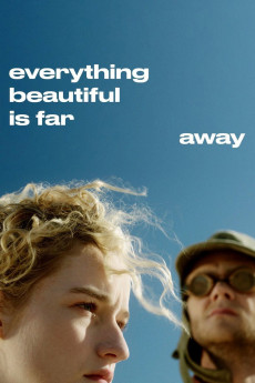 Everything Beautiful Is Far Away (2017) download