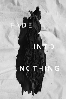Fade Into Nothing (2017) download
