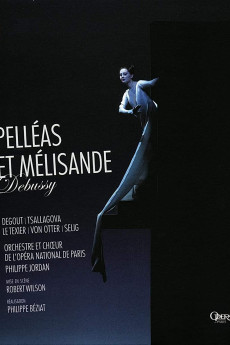 Pelleas et Melisande (2012) download