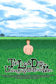 The Life and Death of an Unhappily Married Man (2015) download