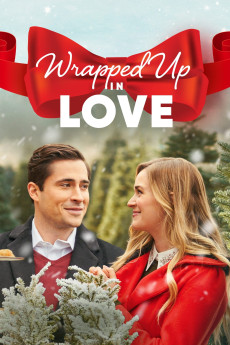 Wrapped Up in Love (2021) download